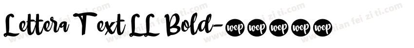 Lettera Text LL Bold字体转换